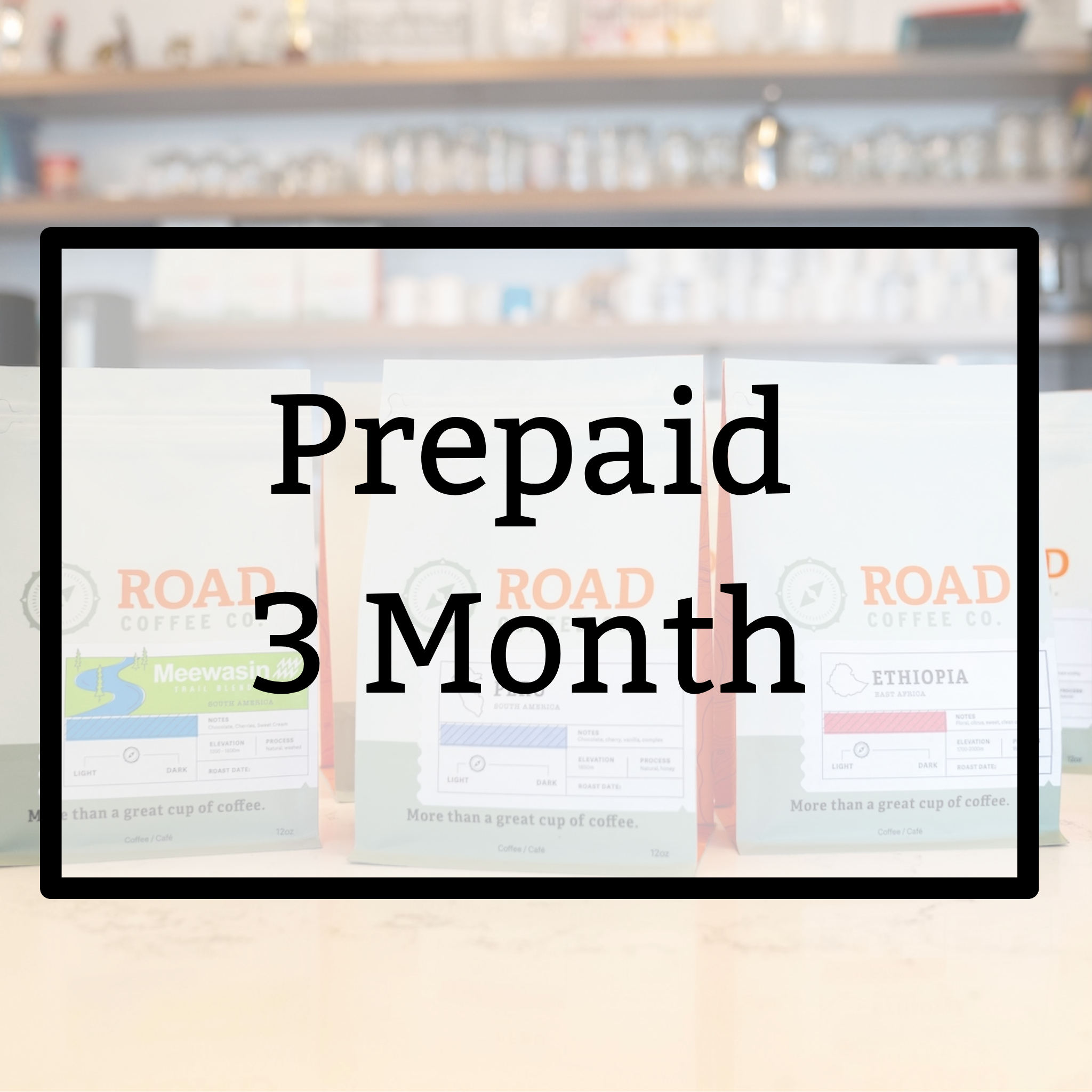 3 Month Prepaid Subscription